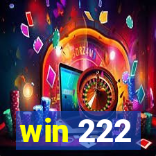 win 222